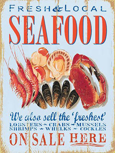 Seafood, Fresh Local Food, Cafe Restaurant Fish Seaside Metal/Steel Wall Sign