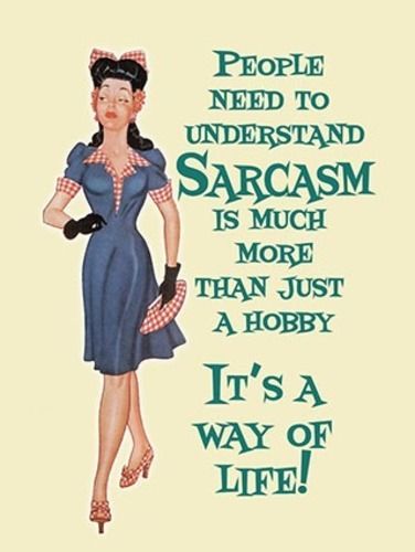 Sarcasm Its a way of Life. Pinup, 30's 40's design, humour.  Fridge Magnet