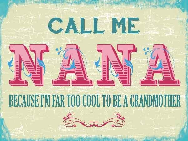 call-me-nana-because-i-m-far-to-cool-to-be-a-grandmother-nanny-funny-present-idea-for-birthday-or-mothers-day-for-house-home-kitchen-etc-christmas-xmas-gift-metal-steel-wall-sign