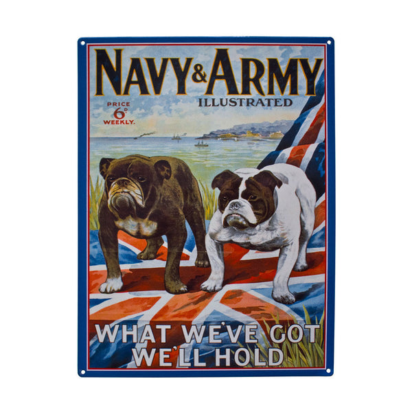 navy-army-illustrated-magazine-cover-two-british-bulldogs-on-union-jack-british-flag-what-we-ve-got-we-ll-hold-war-mag-for-soldiers-during-war-time-for-morale-metal-steel-wall-sign