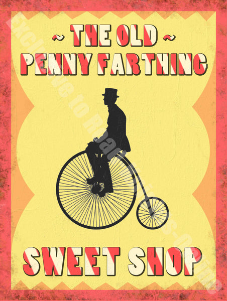 Old Penny Farthing Sweet Shop, Food & Drink Vintage Metal/Steel Wall Sign