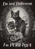 I'm Not Different, I'm PURR-Fect Alchemy Gothic Cat Metal/Steel Wall Sign