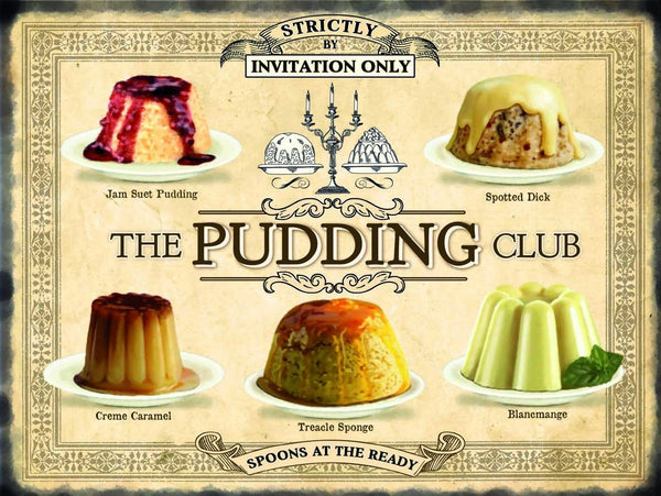 the-pudding-club-strictly-invitation-only-spoons-at-the-ready-jam-suet-pudding-spotted-dick-creme-caramel-and-treacle-sponge-old-retro-vintage-in-design-food-and-drink-ideal-for-kitchen-cafe-pub-or-house-and-home-metal-steel-wall-sign