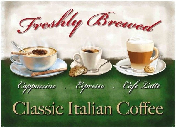 Coffee, Cappuccino, Espresso, Latte, Cafe or Restaurant. Metal/Steel Wall Sign