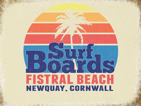 Surf Boards, Seaside Fistral Beach Newquay Cornwall Retro. Metal/Steel Wall Sign