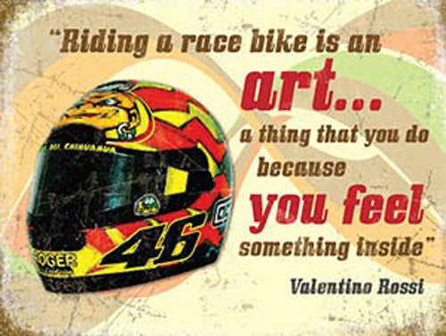 valentino-rossi-helmet-motorbike-racing-quote-race-bike-metal-steel-wall-sign
