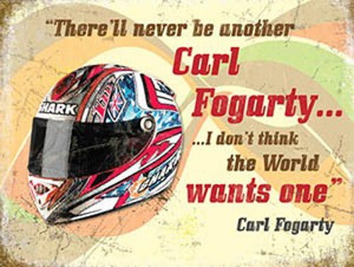 carl-fogarty-helmet-motorbike-racing-quote-race-bike-metal-steel-wall-sign