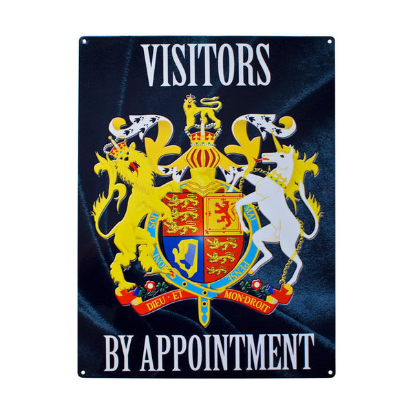 visitors-by-appointment-door-access-warning-funny-regal-queen-king-royalty-unicorn-and-lion-on-crest-coat-of-arms-metal-steel-wall-sign