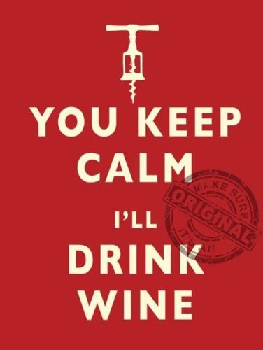 You keep calm, I'll drink wine. Cork screw. Funny,  Fridge Magnet