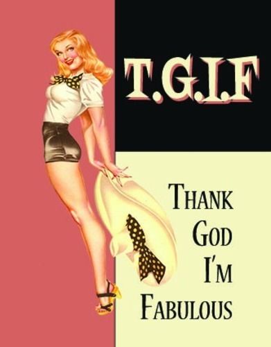 T.G.I.F. Thank God I'm Fabulous. Red head sexy Friday.  Fridge Magnet