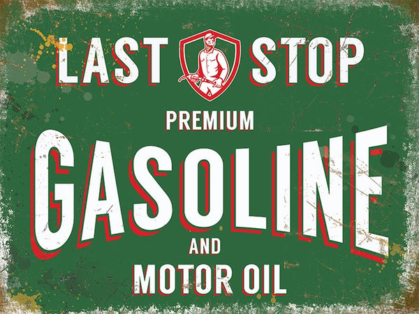 Last Stop Gasoline. Premium. Motor oil. Petrol sign, station, car, motorbike. Automotive. Green and white, text. Old retro vintage advert sign, rust and paint. 50's design. Ideal for house, home, bar, garage, pub or shed. Petrol head gif Fridge Magnet