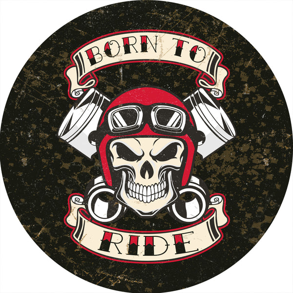 Born to Ride, Skull & Pistons Motorbike Round Metal/Steel Wall Sign