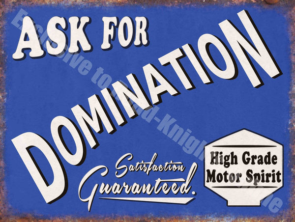 as-for-domination-high-grade-motor-spirit-spoof-garage-metal-steel-wall-sign