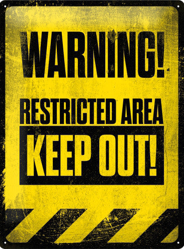 warning-restricted-area-keep-out-old-garage-notice-3d-metal-steel-wall-sign