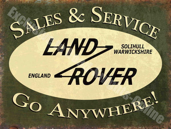 Land Rover Sales & Service, Go anywhere Vintage Garage Metal/Steel Wall Sign