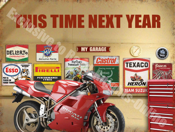 Next Year Bike. My garage. Castrol. Dellorto. Esso. Marlboro. Texaco. Snap-on. Red. Ducati 9 Large Steel Wall Sign